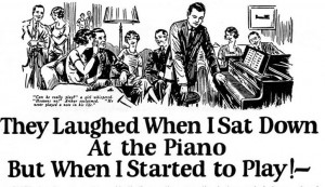 Reprint of classic "They Laughed When I Sat Down to the Piano" ad from legendary copywriter John Caples