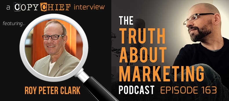 Ep 163 The Incredible 6 word Writing Reframe with Roy Peter Clark 