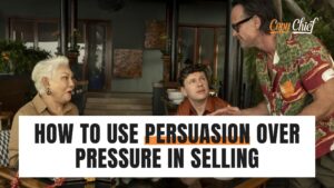 How to use persuasion over pressure in selling